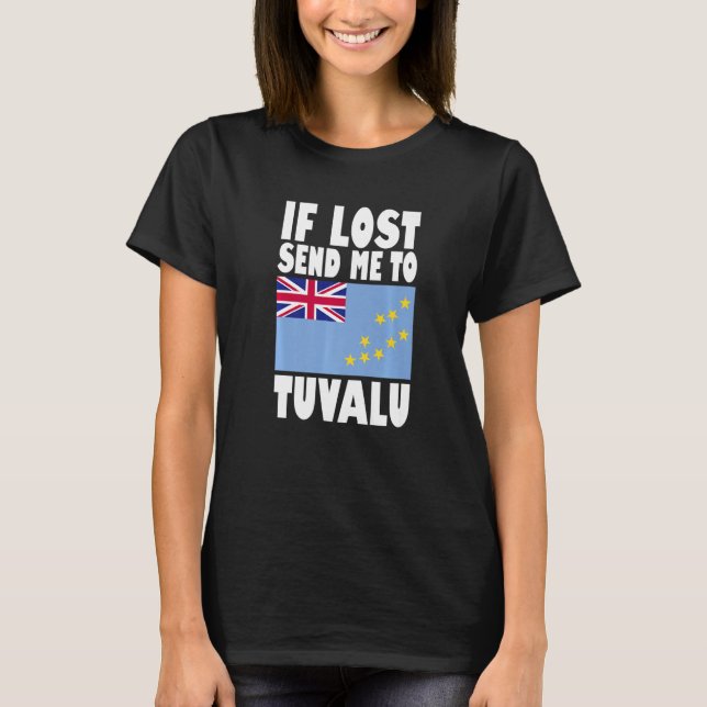 T-shirt Tuvalu Drapeau design Si perdu envoyez-moi à Tuval (Devant)