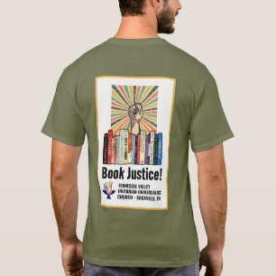 T-shirt TVUUC - Livre Justice!