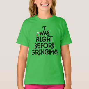 T-shirt 'Twas the Night Before Grinchmas