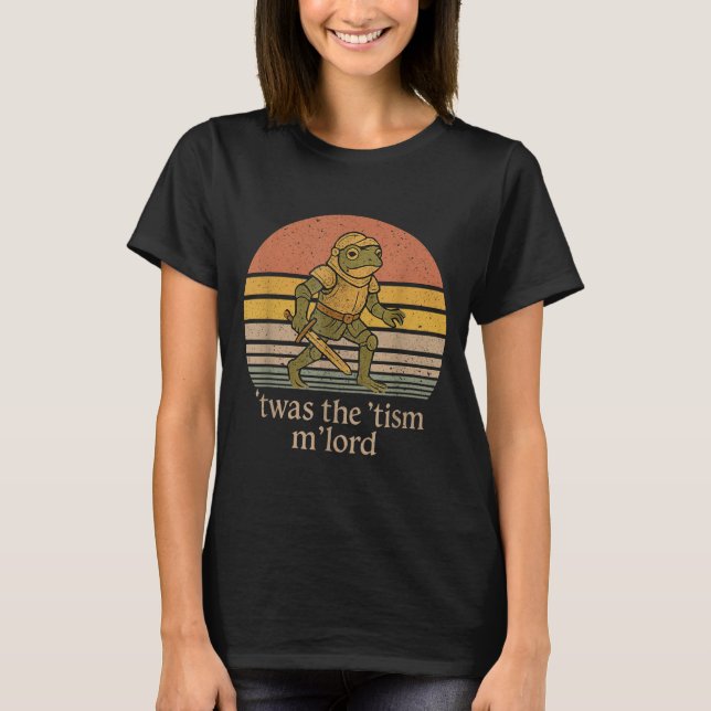 T-shirt Twas The Tism M Lord Frog Knight - Autism Awarenes (Devant)