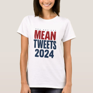 T-shirt Tweets méchants 2024 Élection drôle Trump