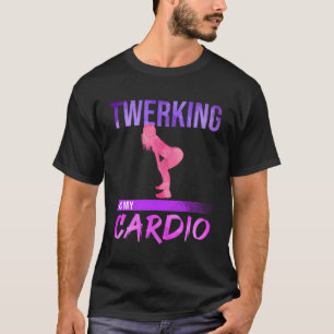 T-shirt Twerer Est Ma Danse Cardio Twerk
