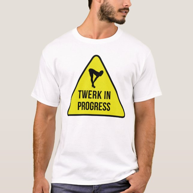 T-Shirt : Twerk En Cours (Devant)