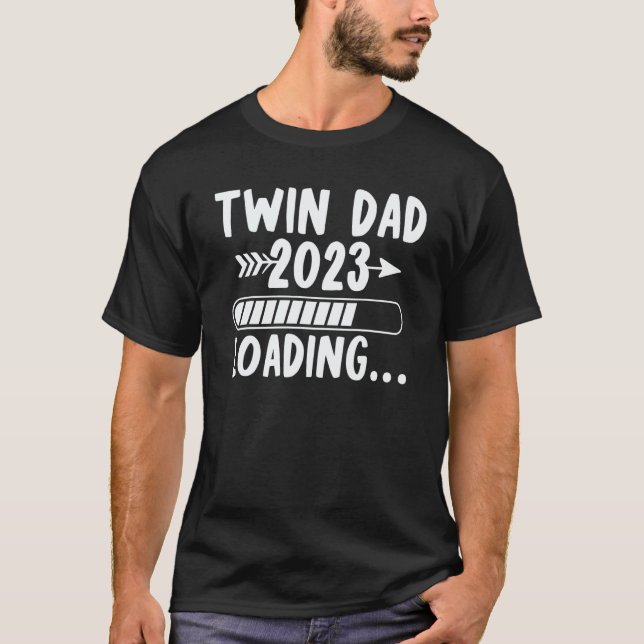 T-shirt Twin Dad 2023 Loading Soon To Be Dad Pregnancy Ann (Devant)