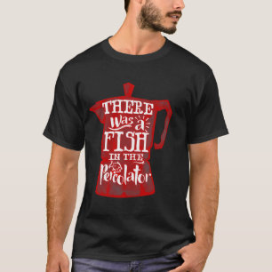 T-shirt Twin Peaks Il y avait un poisson dans la percolatr