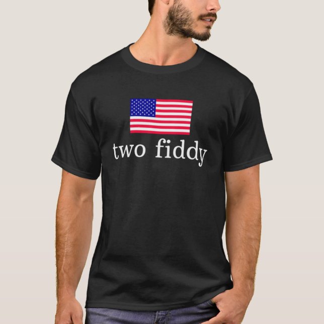 T-shirt Two Fiddy  (Devant)