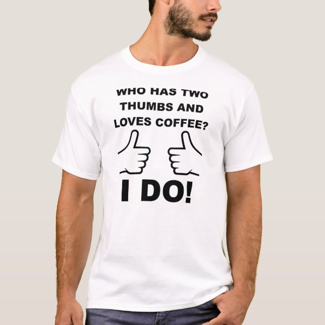 T-shirt Two Thumbs Up Coffee (Devant)