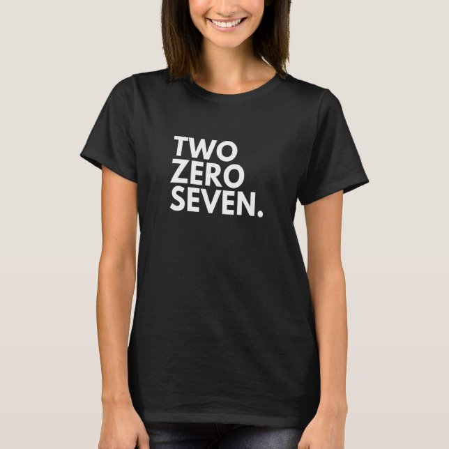 T-shirt TWO ZERO SEVEN Area Code 207 Portland ME Maine USA (Devant)