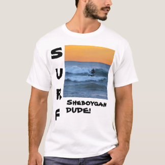 T-shirt type sheboygan de surf