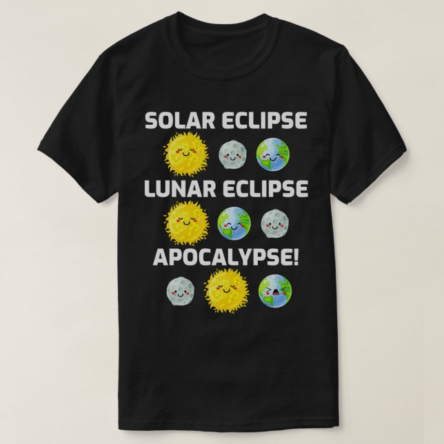 T-shirt Types d'Eclipse Apocalypse (Design devant)