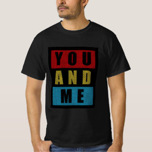 T-shirt Typographie artistique « Toi et moi »