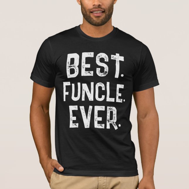 T-shirt TYPOGRAPHIE BLANCHE FUNCLE LE MEILLEUR Tendance  (Devant)