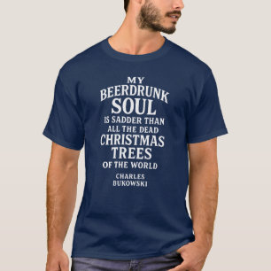 T-shirt Typographie d'âme ivre inspirée de Bukowski