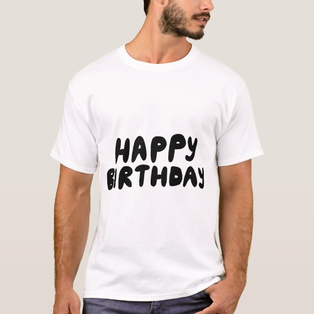 T-shirt Typographie de citations d'anniversaire (Devant)