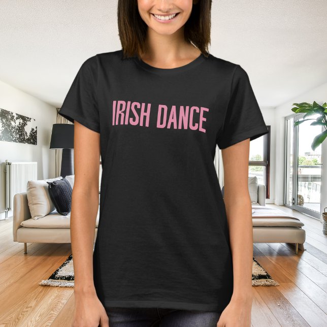 T-shirt Typographie de danse irlandaise branchée en rose (Créateur téléchargé)