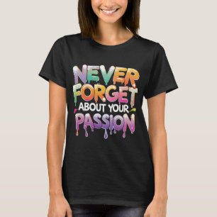 T-shirt Typographie de la goutte colorée Motivational Quot