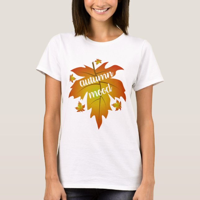 T-shirt Typographie de l'humeur d'automne feuille d'érable (Devant)