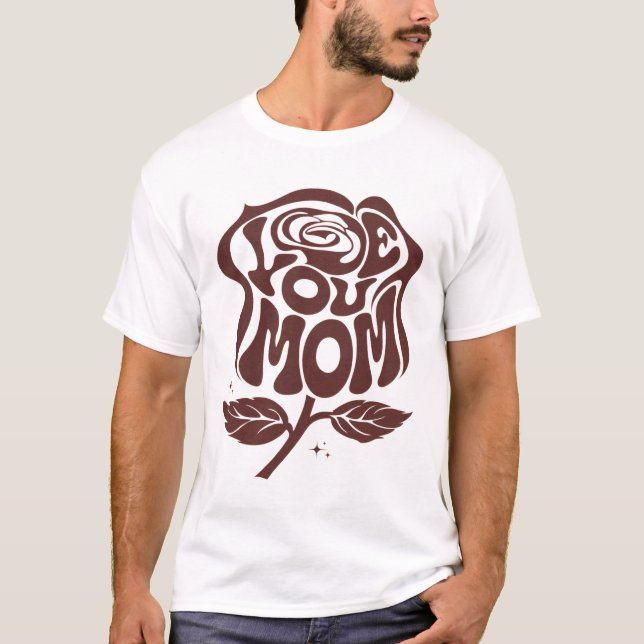 T-shirt Typographie de rose pour maman que j'aime (Devant)