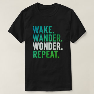 T-shirt Typographie de voyage Répéter Réverie Éveil