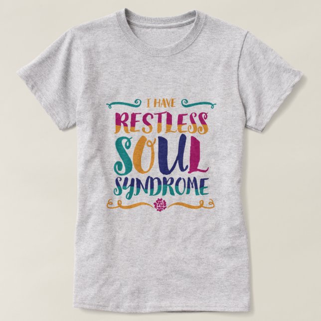 T-shirt Typographie du syndrome de l'âme sans repos Hippie (Design devant)