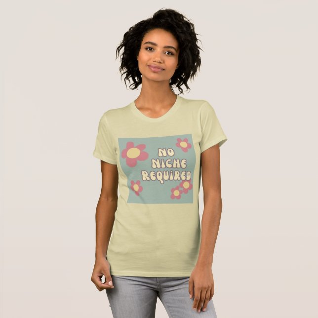 T-shirt Typographie Fleur Rétro Sans Niche Requise  (Devant entier)