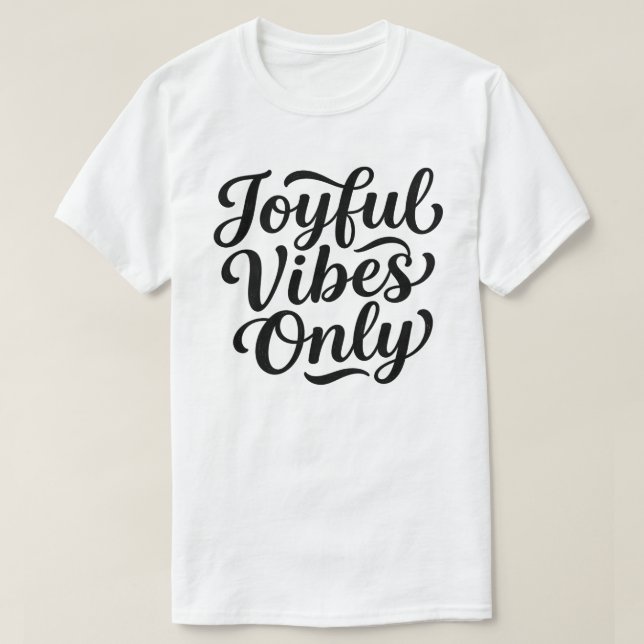 T-shirt Typographie Joyeuses Vibrations (Design devant)