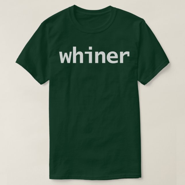 T-shirt Typographie minimale de la Whiner Texte blanc (Design devant)
