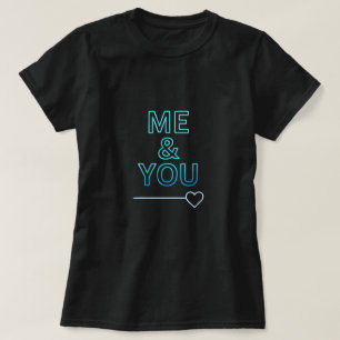 T-shirt Typographie néon Me & You Love – Minimaliste Roman