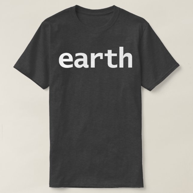 T-shirt Typographie spatiale minimale de la Terre Texte bl (Design devant)
