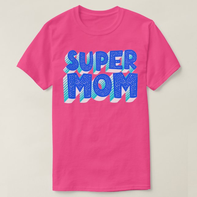 T-shirt Typographie Super Maman (Design devant)