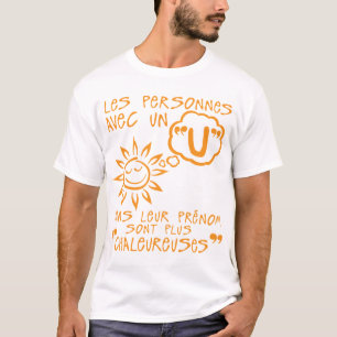 T-shirt u chaleureuse prenom citation lettre personne