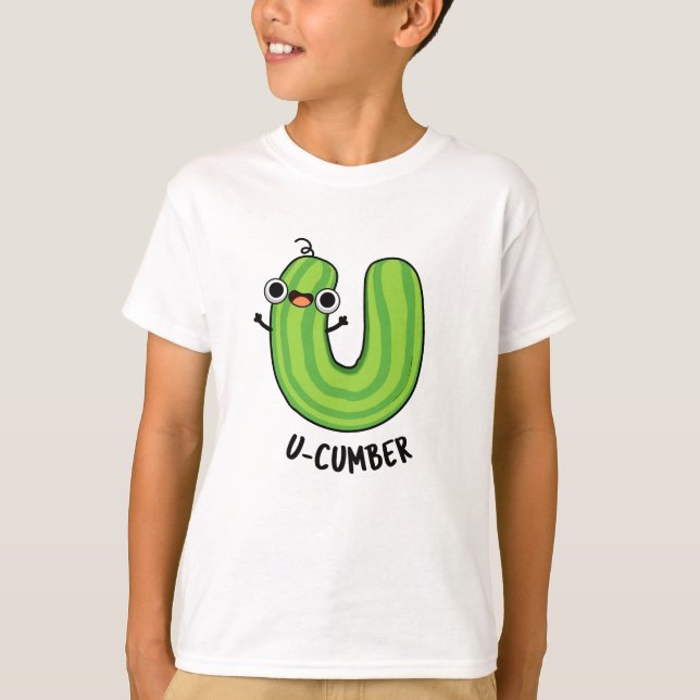 T-shirt U-cumber Funny Concomber Pun (Devant)