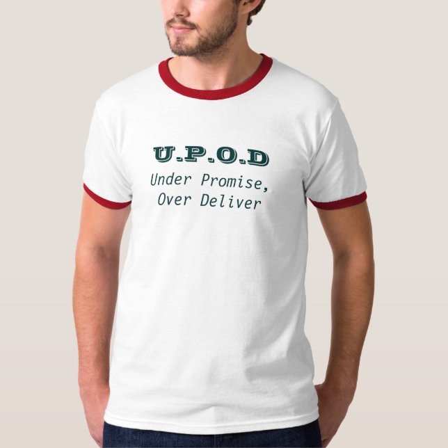 T-shirt U.P.O.D, sous la promesse, livrent plus de (Devant)