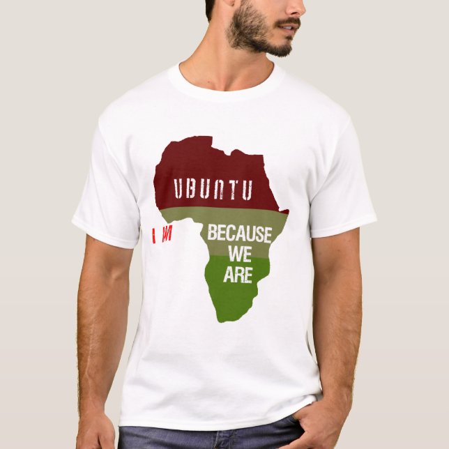 T-shirt Ubuntu - je suis parce que nous sommes (Devant)