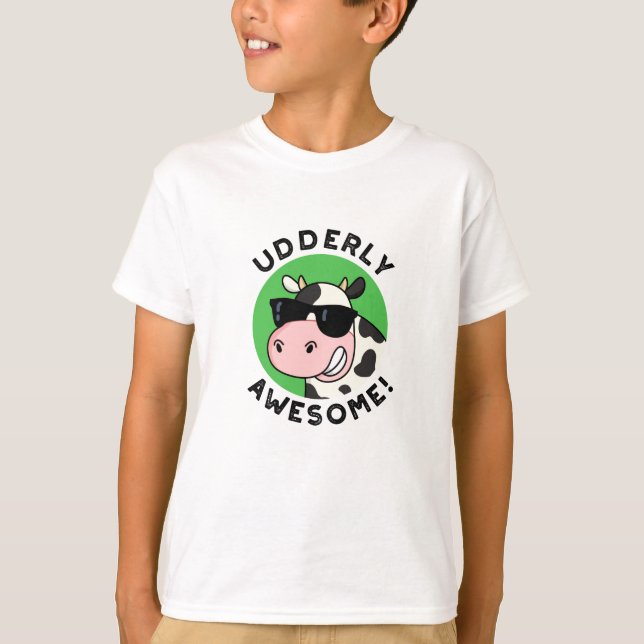 T-shirt Uderly Awesome Funny Cow Pun (Devant)