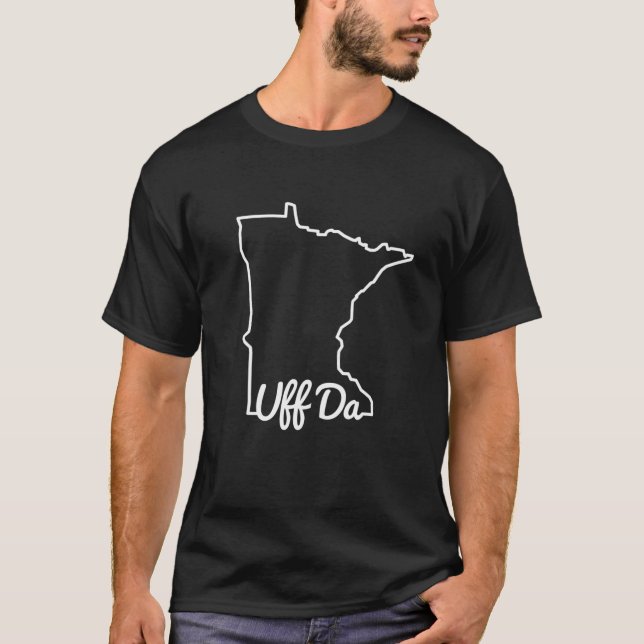 T-shirt Uff Da Minnesota MN State Map Amusant autochtone (Devant)
