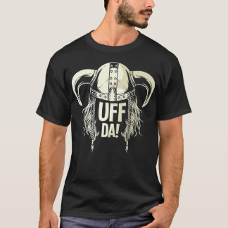 T-shirt Uff Da Norwegian Citer Casque Viking Scandinave