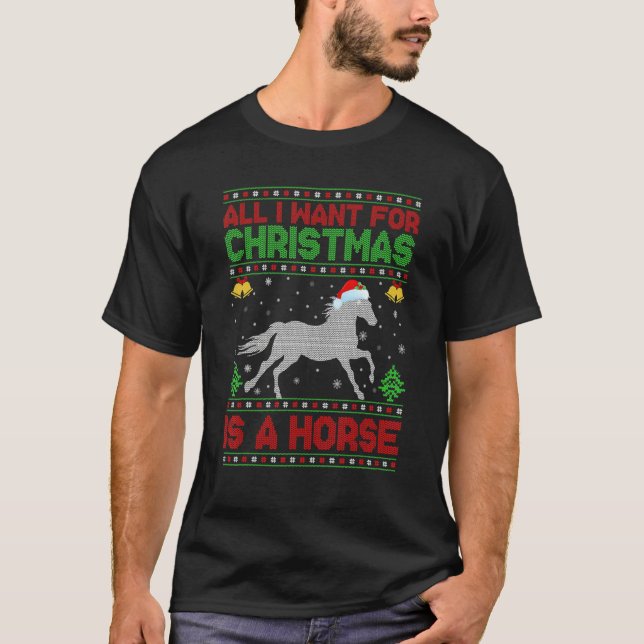 T-shirt Ugly All I Want For Christmas Is A Horse (Devant)