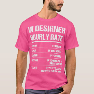 T-shirt Ui Designer Horaire Note Amusante Cadeau Anniversa