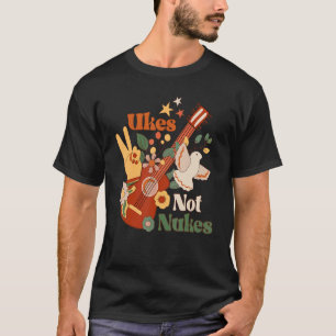 T-shirt Ukes Not Nukes Groovy Ukulele Player Guitar Music