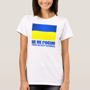 T-shirt Ukraine (Ce N'Est Pas La Russie !)