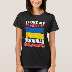 T-shirt Ukraine J'aime ma petite amie ukrainienne chaude