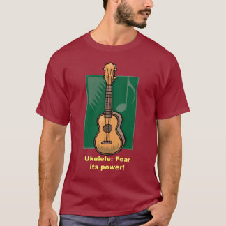 T-shirt Ukulélé : Craignez sa puissance !