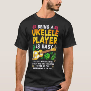 T-shirt Ukulele Être un joueur Ukulele est facile C'est co
