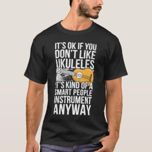 T-shirt Ukulele Player I Smart People Instrument Ukulele