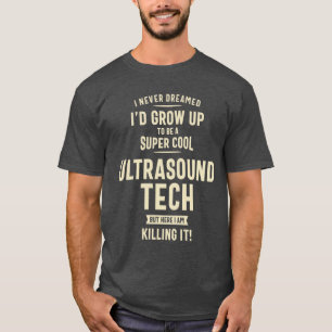 T-shirt Ultrasound Tech Gift Funny Titre de l'emploi Profe