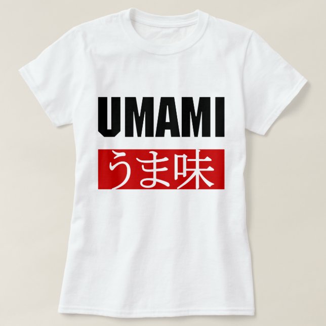 T-SHIRT UMAMI う ま 味 (Design devant)