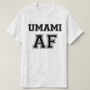 T-SHIRT UMAMI AF