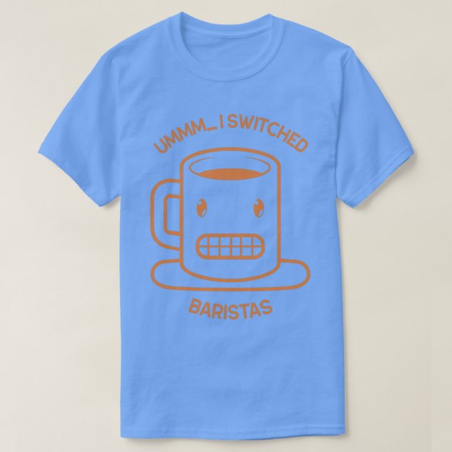 T-shirt Ummm Ix27ve commuté Baristas Coffee Shop Cup Desi (Design devant)
