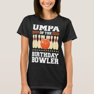 T-shirt Umpa De L'Anniversaire Bowler Anniversaire Bowling
